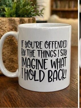 Coffee cup mug funny sarcasm
